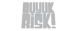 Büyük Risk!